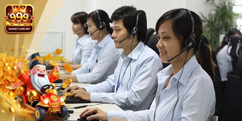 Bộ phận CSKH 24/7 luôn sẵn sàng phục vụ người chơi 999bet
